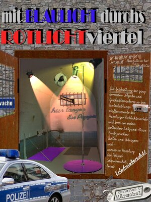cover image of Mit Blaulicht durchs Rotlichtviertel